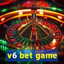 v6 bet game